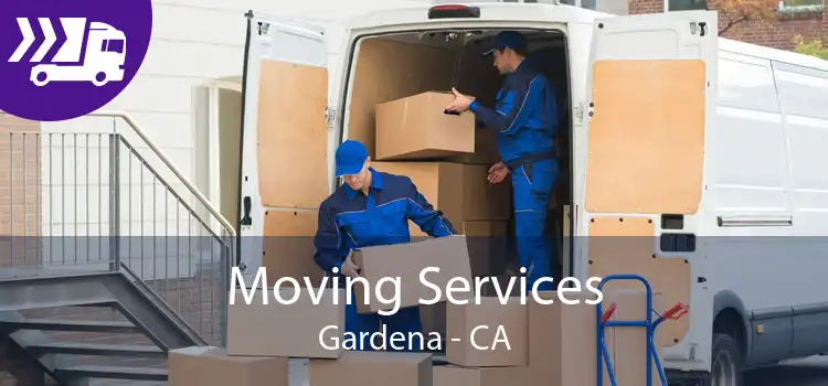 Moving Services Gardena - CA