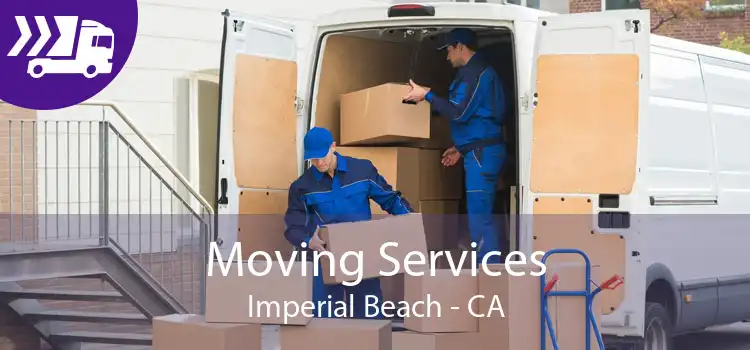 Moving Services Imperial Beach - CA