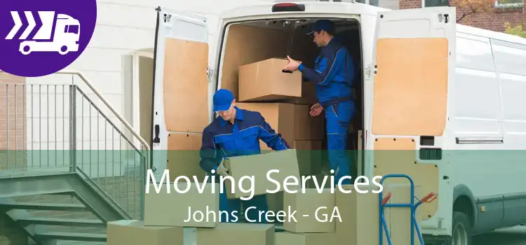 Moving Services Johns Creek - GA