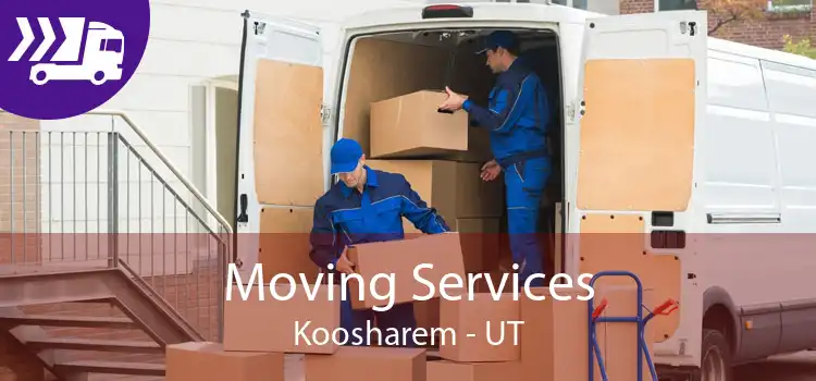 Moving Services Koosharem - UT
