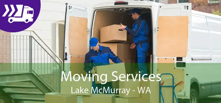 Moving Services Lake McMurray - WA