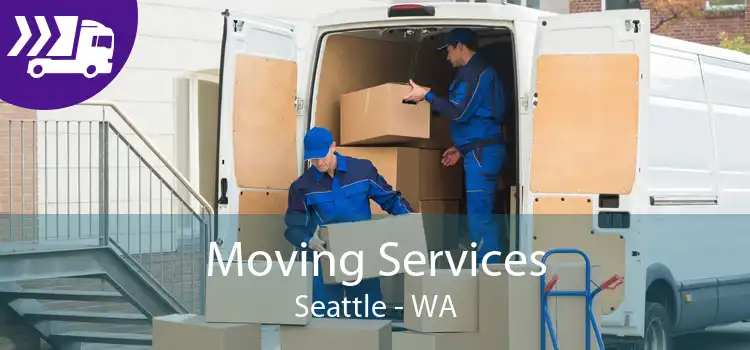Moving Services Seattle - WA