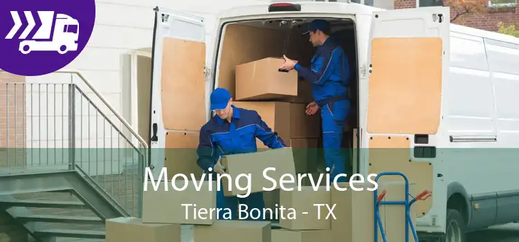 Moving Services Tierra Bonita - TX