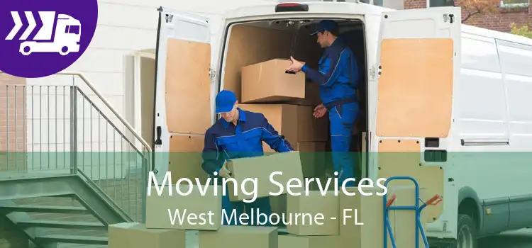 Moving Services West Melbourne - FL