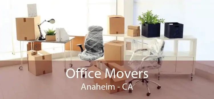 Office Movers Anaheim - CA