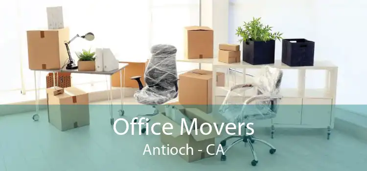 Office Movers Antioch - CA