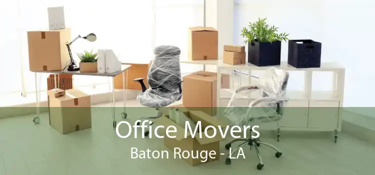 Office Movers Baton Rouge - LA