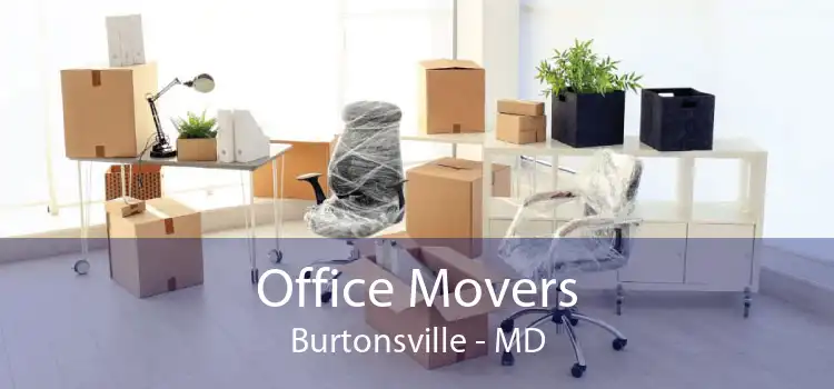 Office Movers Burtonsville - MD