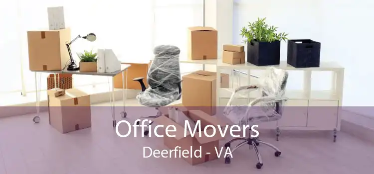Office Movers Deerfield - VA