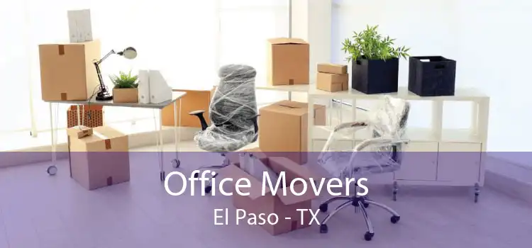 Office Movers El Paso - TX