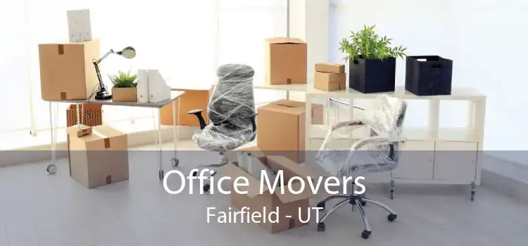 Office Movers Fairfield - UT