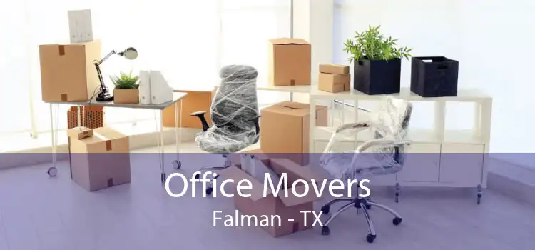 Office Movers Falman - TX
