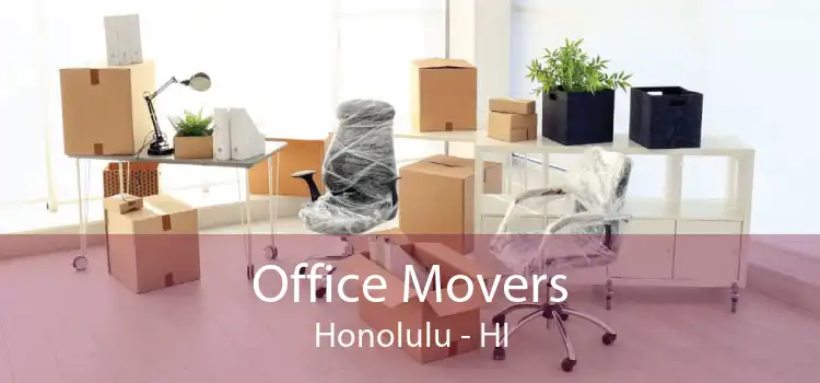 Office Movers Honolulu - HI