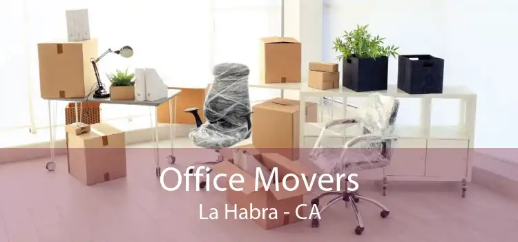 Office Movers La Habra - CA
