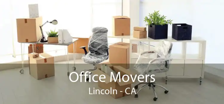 Office Movers Lincoln - CA