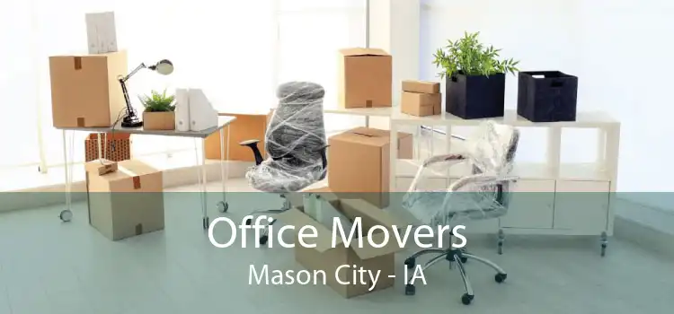 Office Movers Mason City - IA
