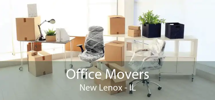 Office Movers New Lenox - IL