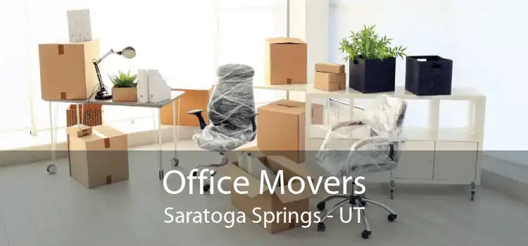 Office Movers Saratoga Springs - UT