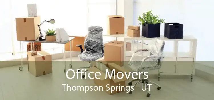 Office Movers Thompson Springs - UT