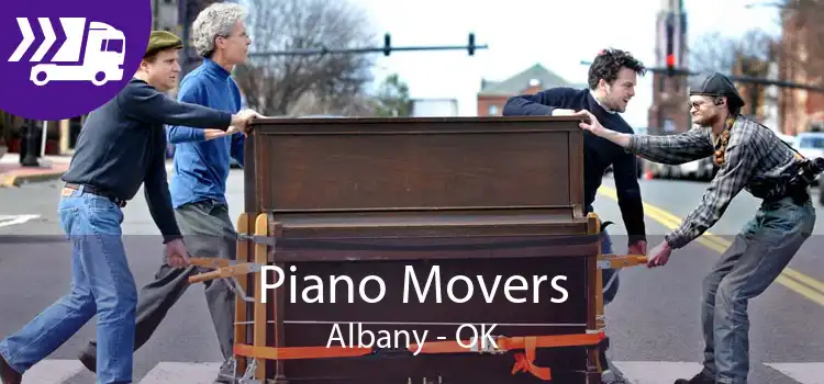 Piano Movers Albany - OK