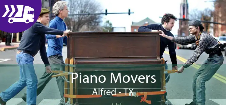 Piano Movers Alfred - TX