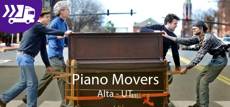 Piano Movers Alta - UT