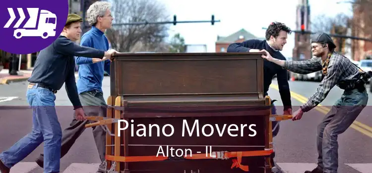 Piano Movers Alton - IL