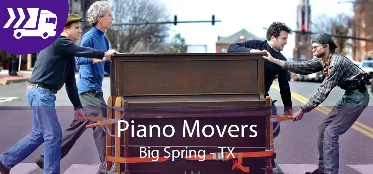 Piano Movers Big Spring - TX