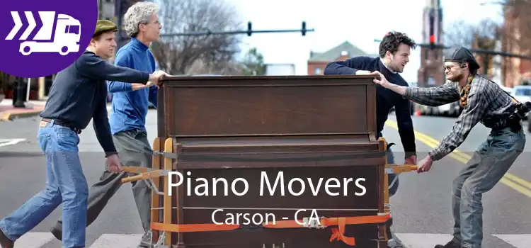 Piano Movers Carson - CA