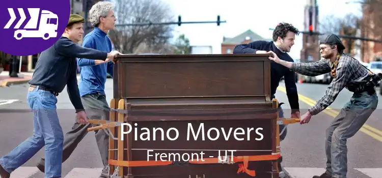 Piano Movers Fremont - UT