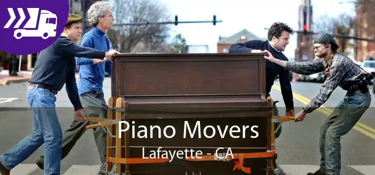 Piano Movers Lafayette - CA