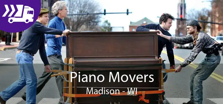 Piano Movers Madison - WI