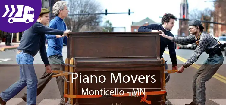 Piano Movers Monticello - MN