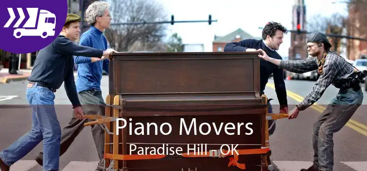 Piano Movers Paradise Hill - OK