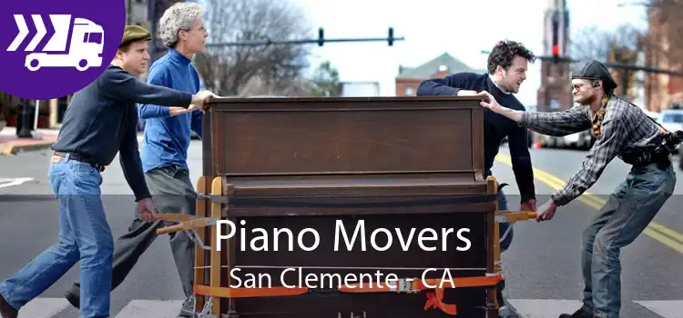 Piano Movers San Clemente - CA