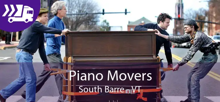 Piano Movers South Barre - VT