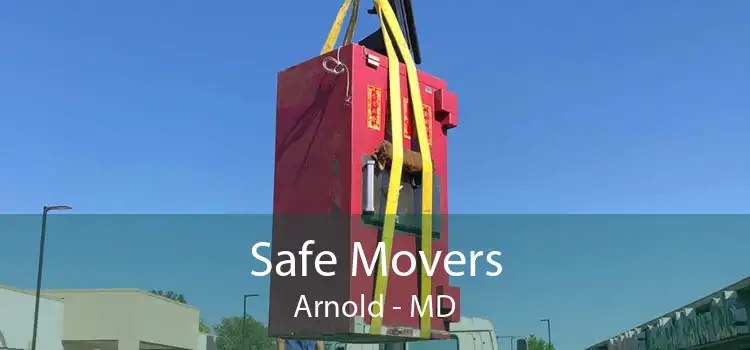 Safe Movers Arnold - MD