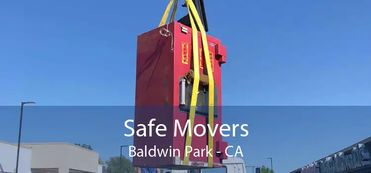 Safe Movers Baldwin Park - CA
