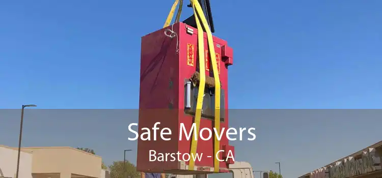 Safe Movers Barstow - CA