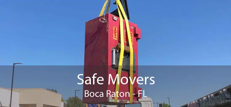 Safe Movers Boca Raton - FL
