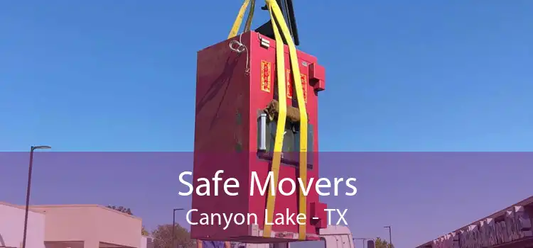 Safe Movers Canyon Lake - TX
