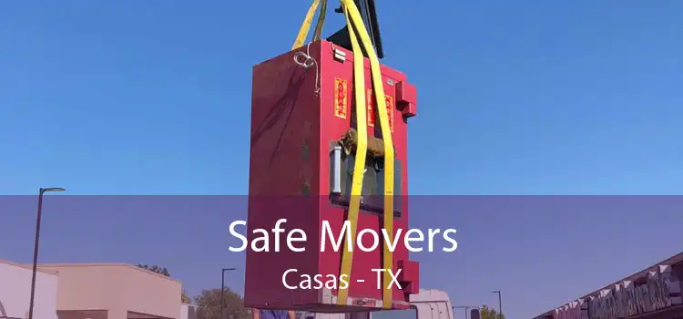Safe Movers Casas - TX