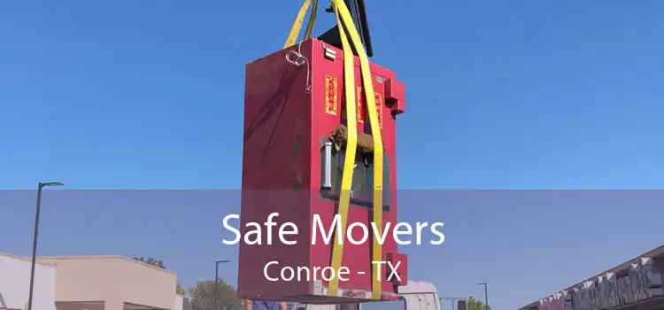 Safe Movers Conroe - TX