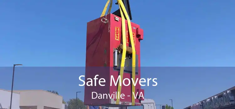 Safe Movers Danville - VA