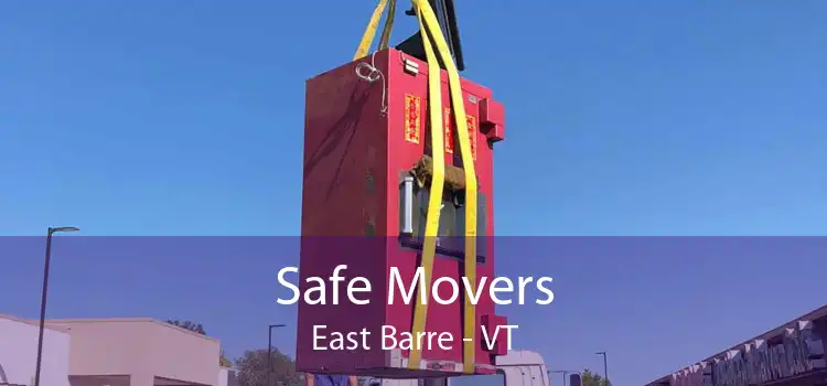 Safe Movers East Barre - VT