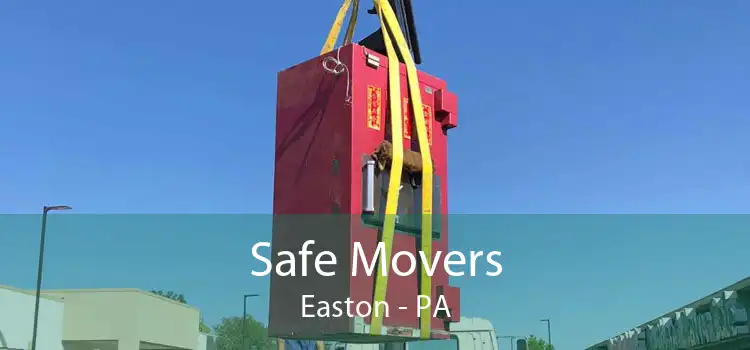 Safe Movers Easton - PA