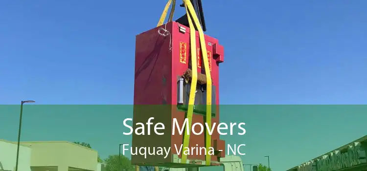 Safe Movers Fuquay Varina - NC