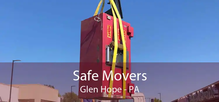 Safe Movers Glen Hope - PA