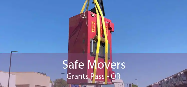 Safe Movers Grants Pass - OR