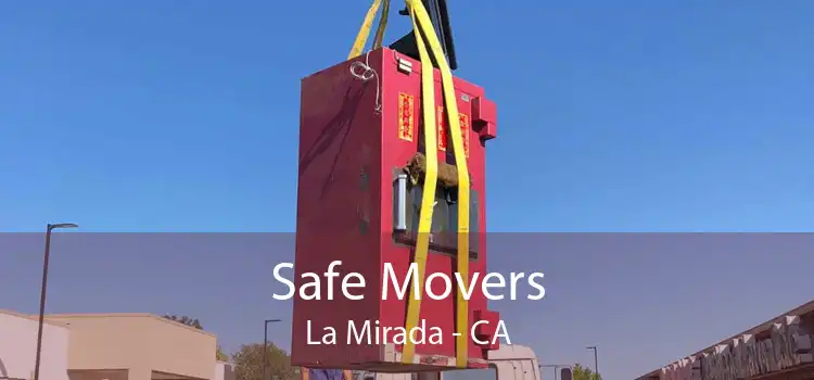 Safe Movers La Mirada - CA